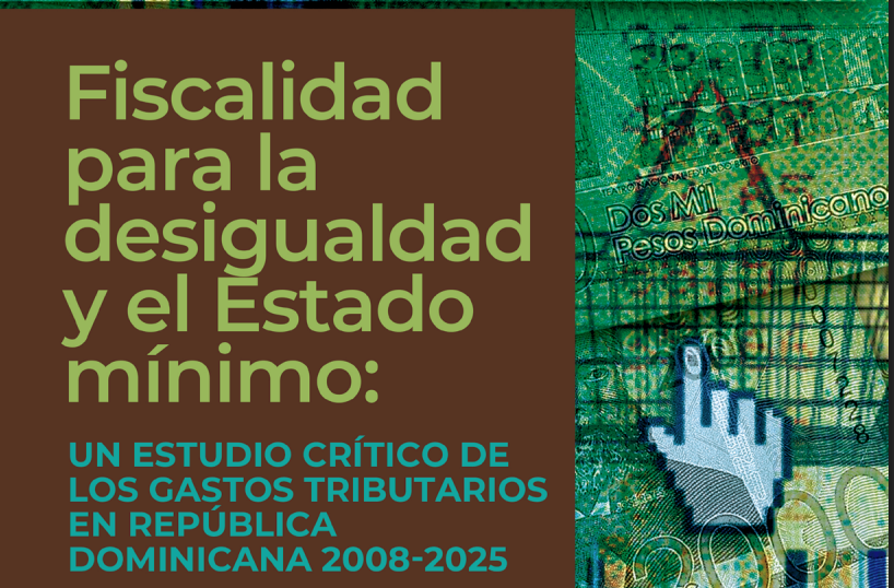 Estudio afirma dejó de recaudar RD$383,566 millones en 2025