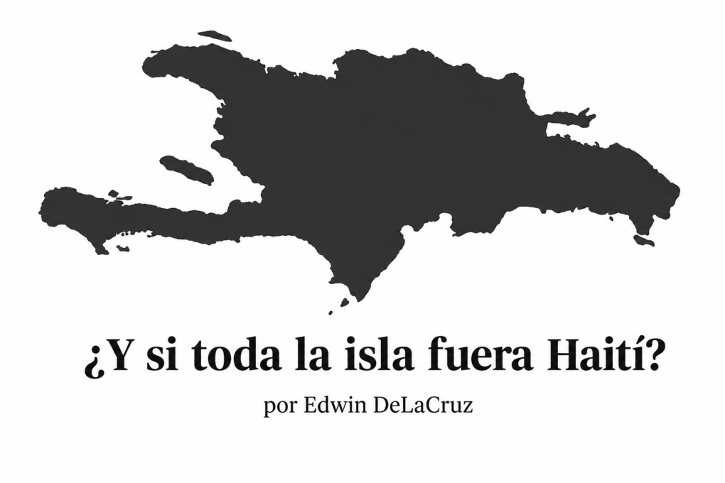 Y si toda la isla fuera Haití